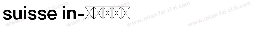 suisse in字体转换